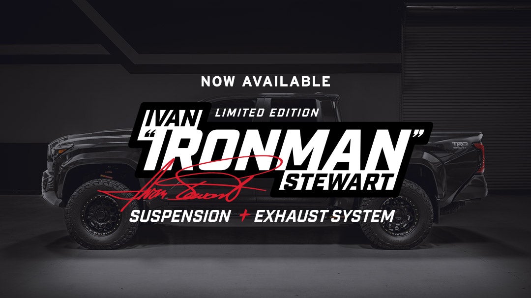 Now Available: Ivan “Ironman” Stewart Suspension and Exhaust System